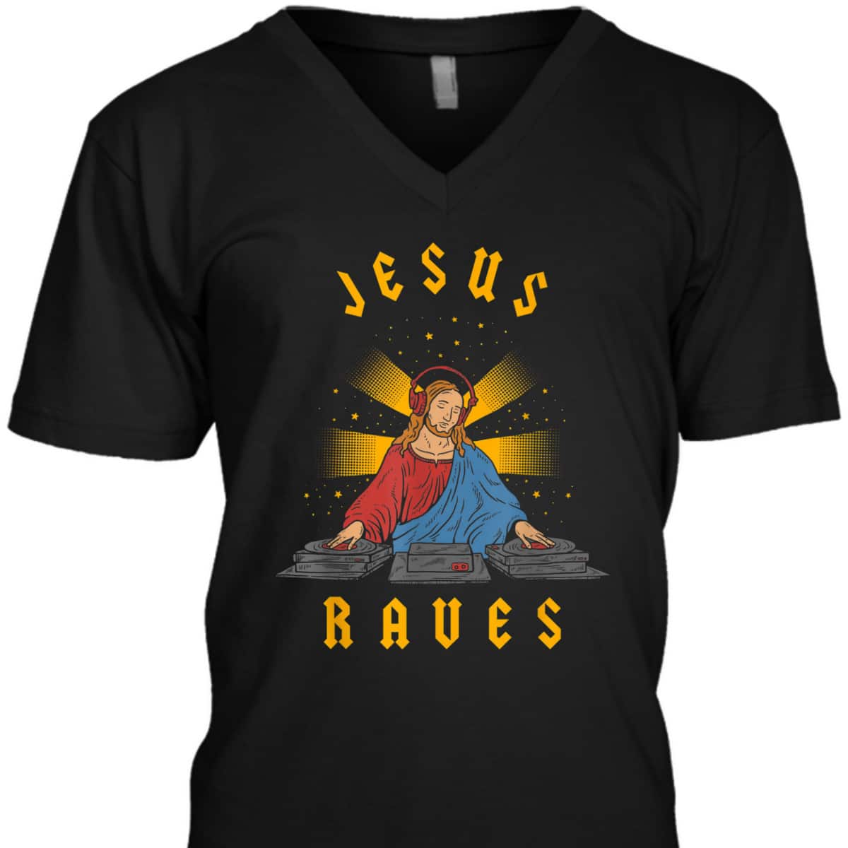 Jesus Raves Funny Christian T-Shirt DJ Jesus Dance Party Jesus Raves Funny Christian T-Shirt DJ Jesus Dance Party