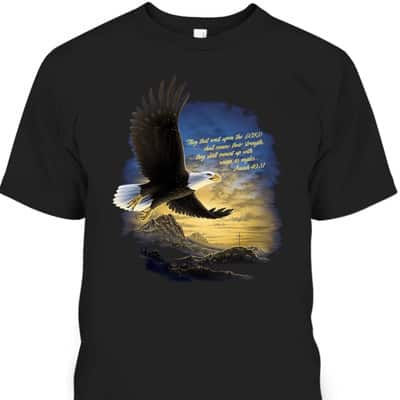 Wings As Eagles Isaiah 40:31 T-Shirt Christian Religion Bible Verse Gift