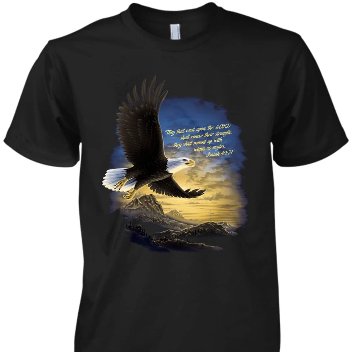 Wings As Eagles Isaiah 40:31 T-Shirt Christian Religion Bible Verse Gift Wings As Eagles Isaiah 40:31 T-Shirt Christian Religion Bible Verse Gift