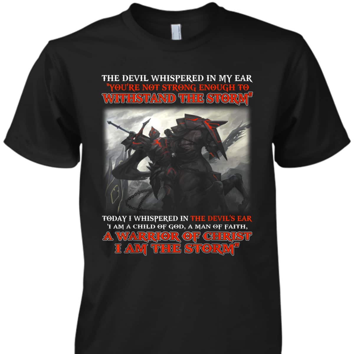 Armor Of God T-Shirt I Am A Child Of God A Warrior Of Christ Christian Religion Gift Armor Of God T-Shirt I Am A Child Of God A Warrior Of Christ Christian Religion Gift