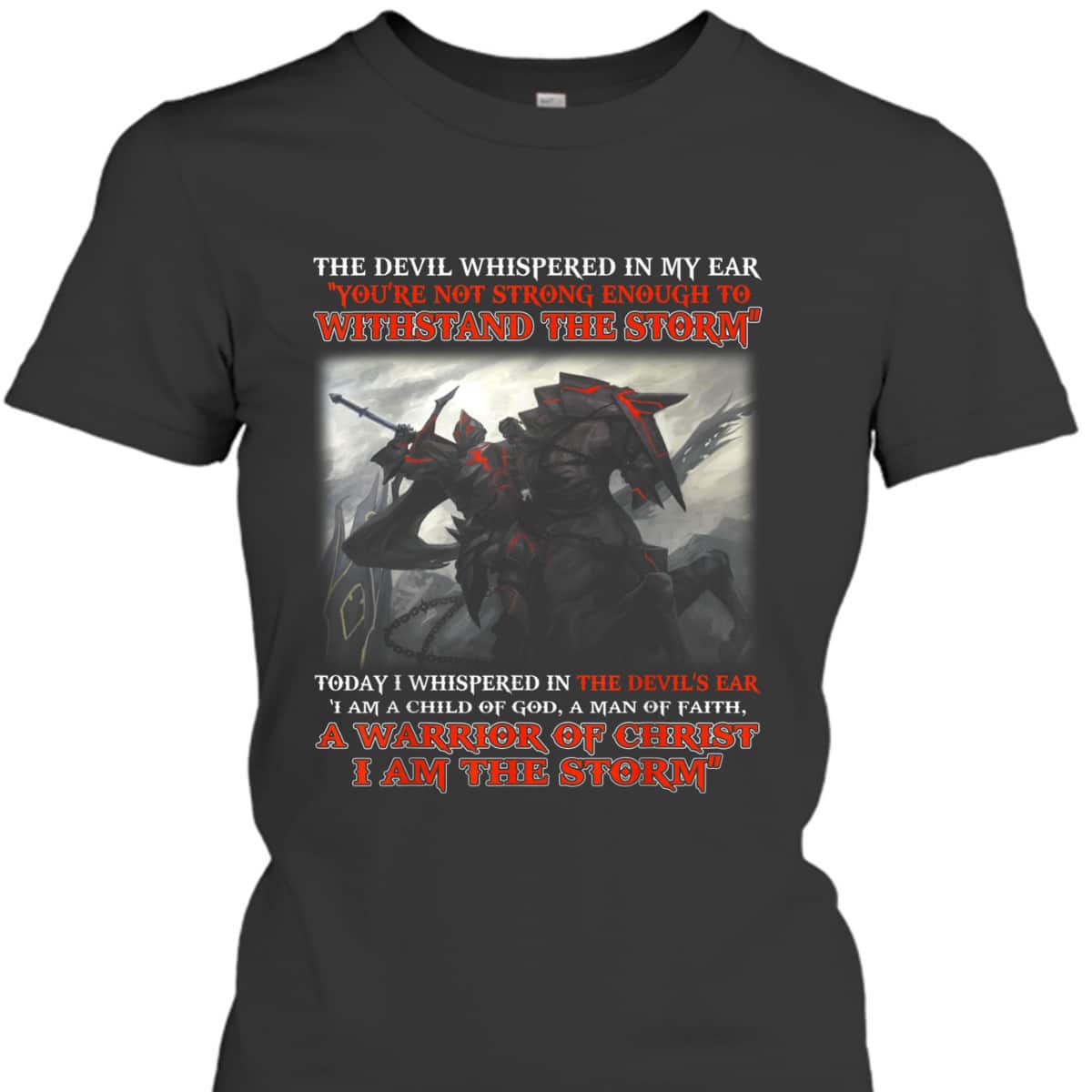 Armor Of God T-Shirt I Am A Child Of God A Warrior Of Christ Christian Religion Gift Armor Of God T-Shirt I Am A Child Of God A Warrior Of Christ Christian Religion Gift