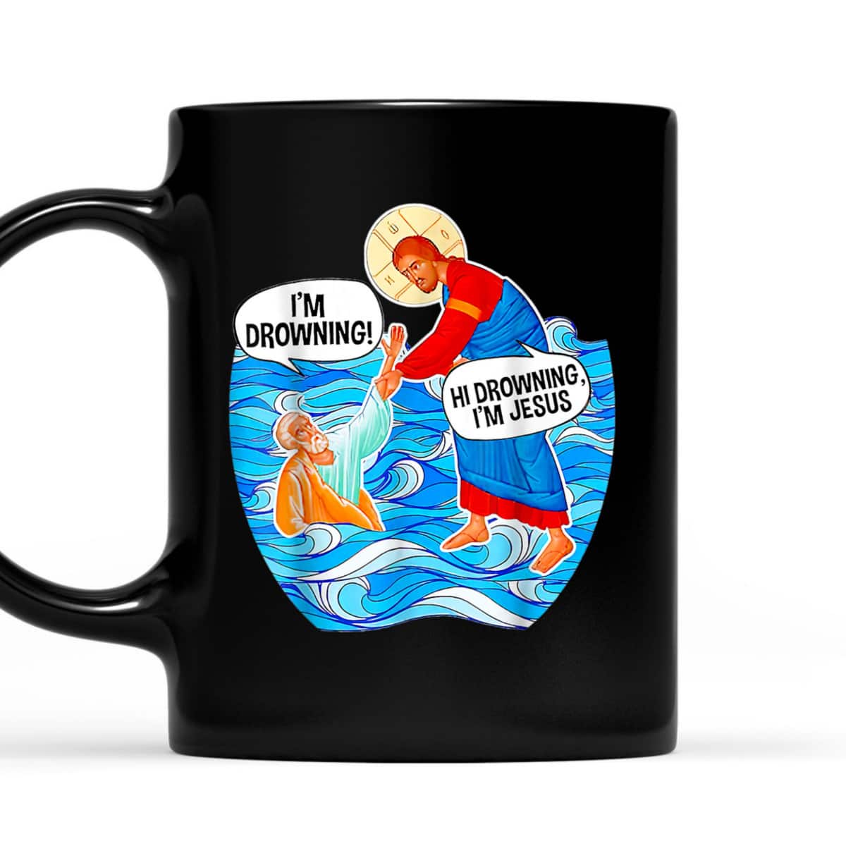 I'm Drowning Hi Drowning I'm Jesus Funny Christian T-Shirt