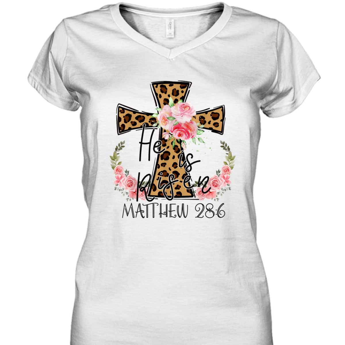 He Is Risen Jesus Christian Happy Easter Floral Leopart Matthew 28:6 T-Shirt He Is Risen Jesus Christian Happy Easter Floral Leopart Matthew 28:6 T-Shirt