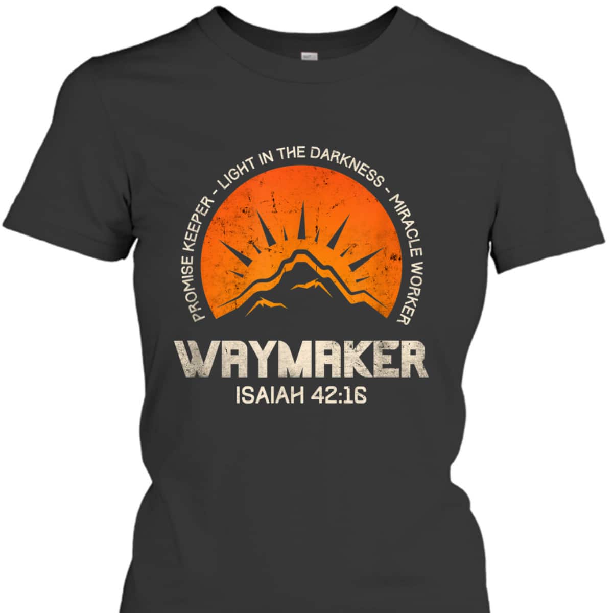 Retro Waymaker Promise Keeper Miracle Worker Christian Isaiah 42:16 T-Shirt Retro Waymaker Promise Keeper Miracle Worker Christian Isaiah 42:16 T-Shirt