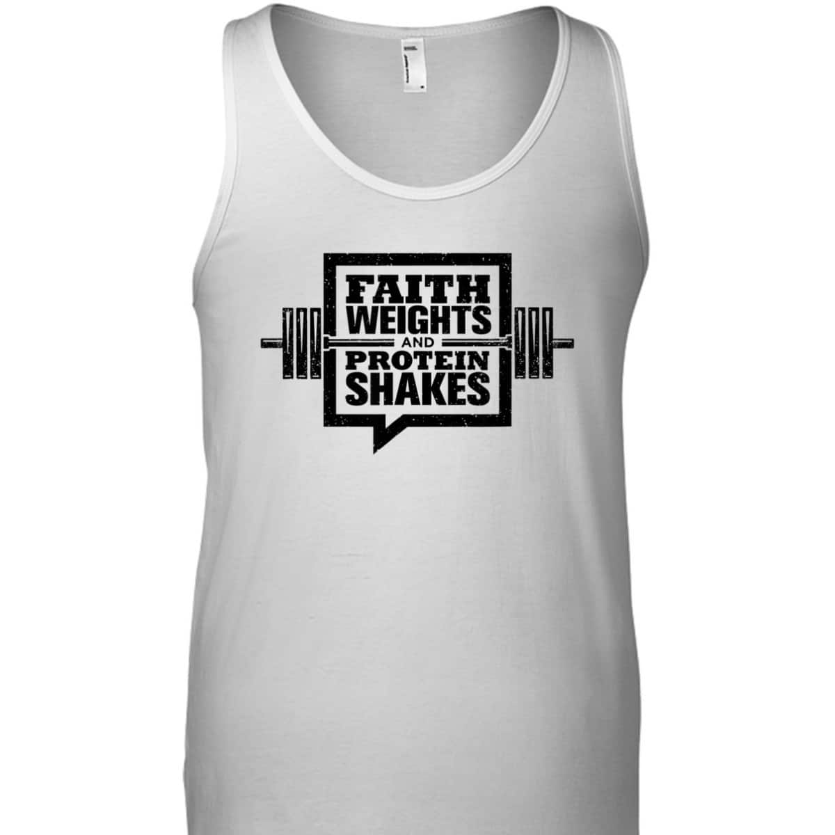 Faith Weights And Protein Shakes T-Shirt Christian Gymer Gift