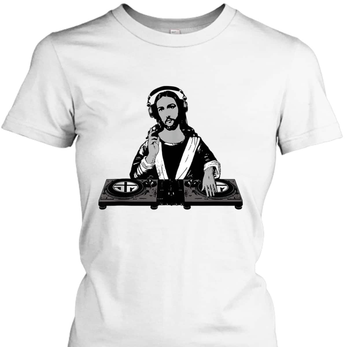 DJ Jesus Funny Christian T-Shirt Unique Gift For Jesus Lovers