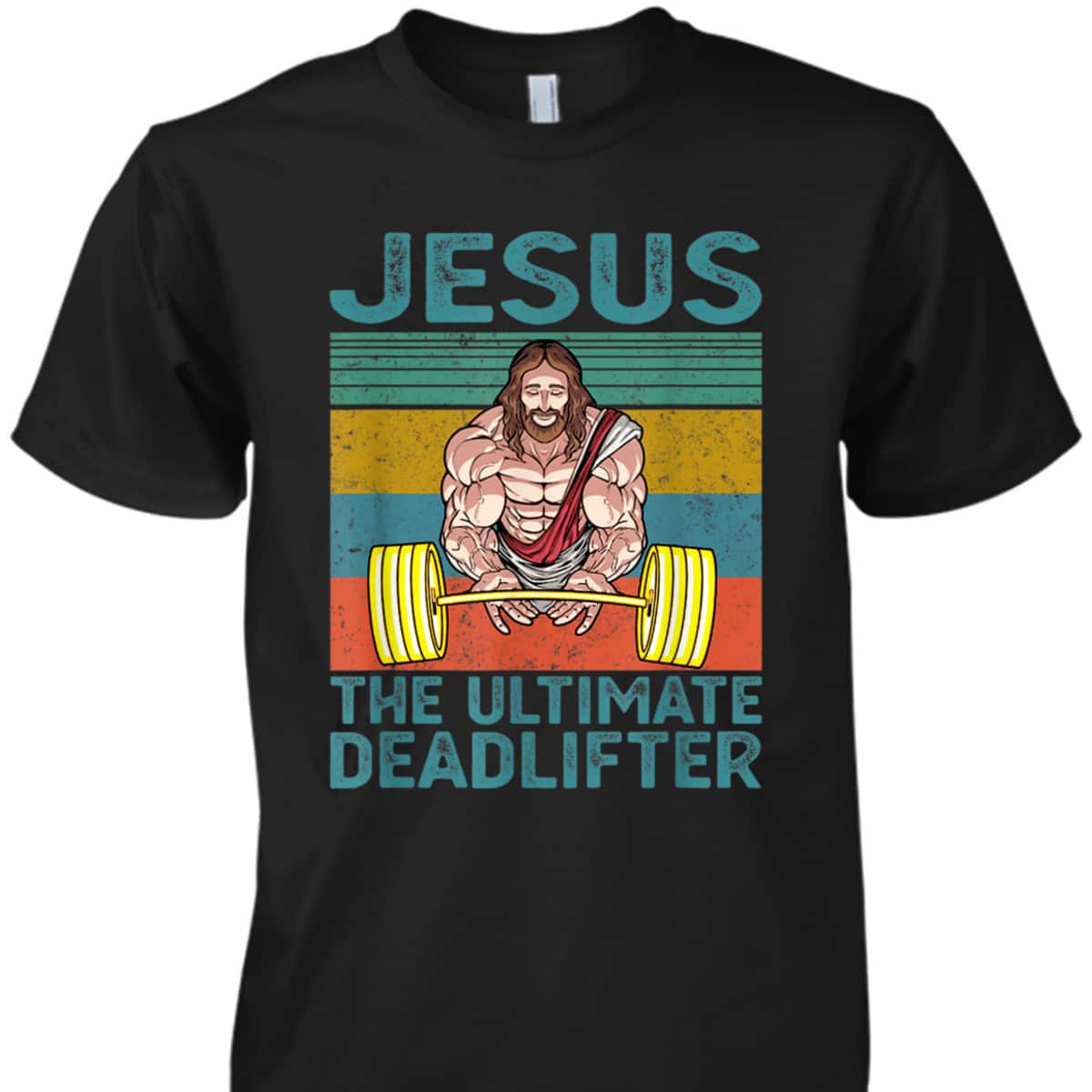 Vintage Funny Christian Gymer T-Shirt Jesus The Ultimate Deadlifter