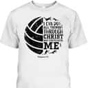 Bible Verse T-Shirt Philippians 4:13 Volleyball Gifts I Can Do All Things Through Christ