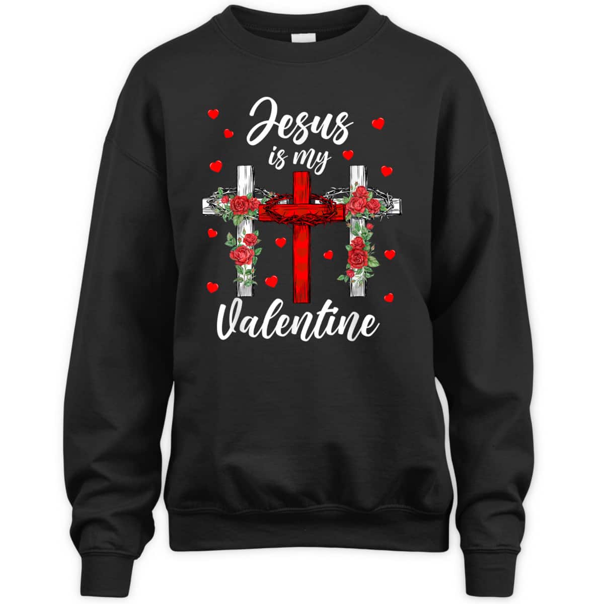Jesus Is My Valentine T-Shirt Cross Christian Valentines Day Gift Jesus Is My Valentine T-Shirt Cross Christian Valentines Day Gift