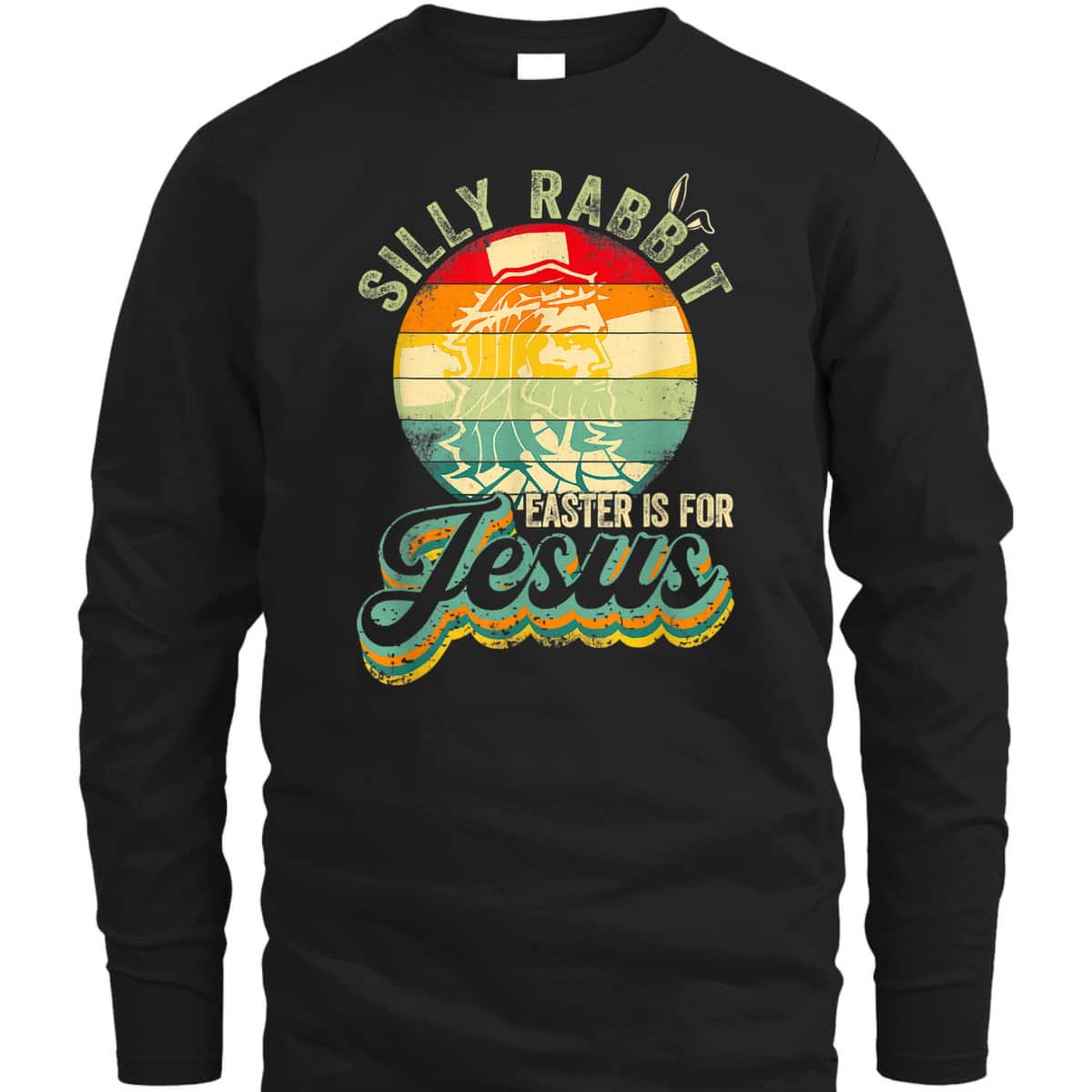 Retro Silly Rabbit Easter Is For Jesus T-Shirt Christian Religion Gift Retro Silly Rabbit Easter Is For Jesus T-Shirt Christian Religion Gift