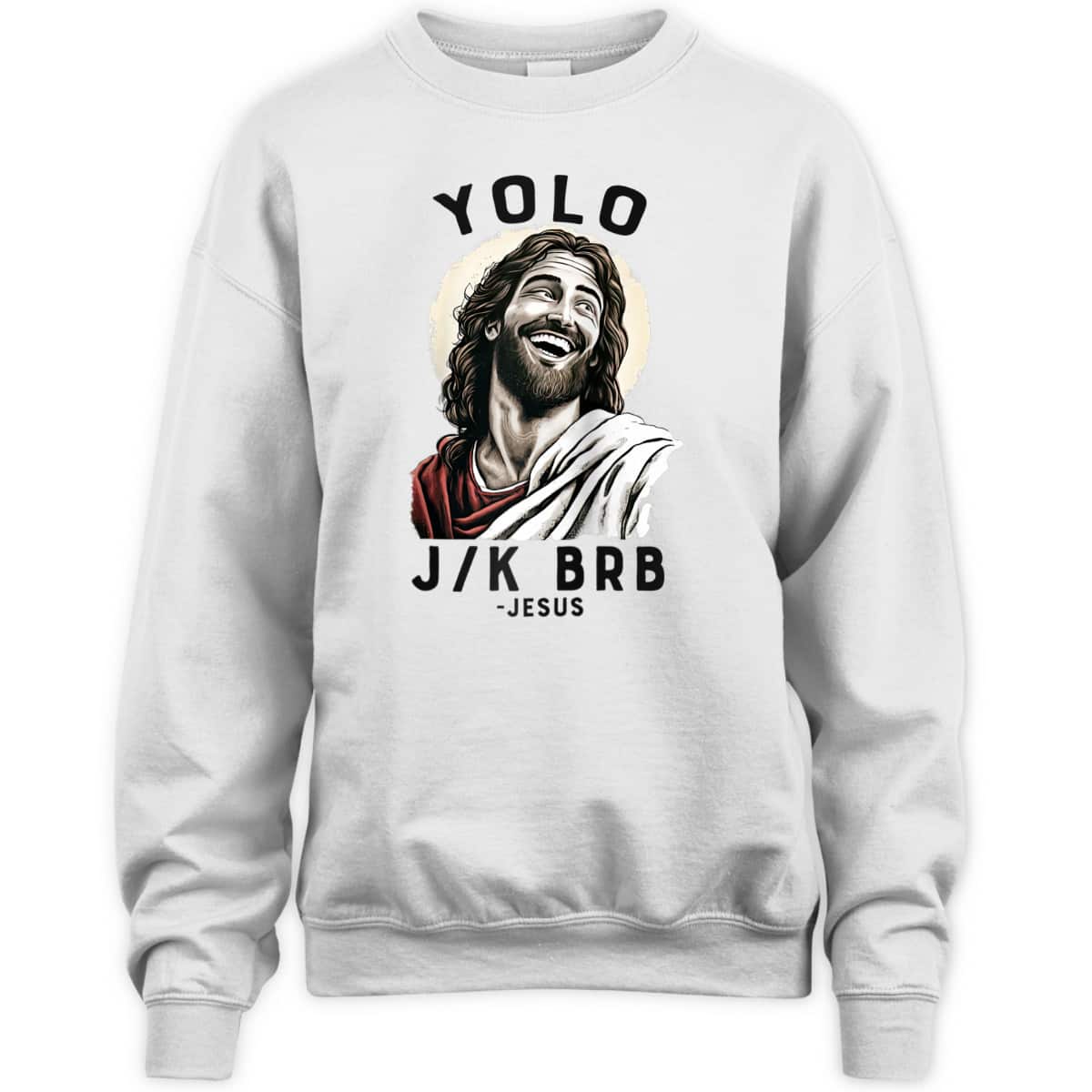 Jesus YOLO JK BRB Funny Christian Easter Day T-Shirt Jesus YOLO JK BRB Funny Christian Easter Day T-Shirt