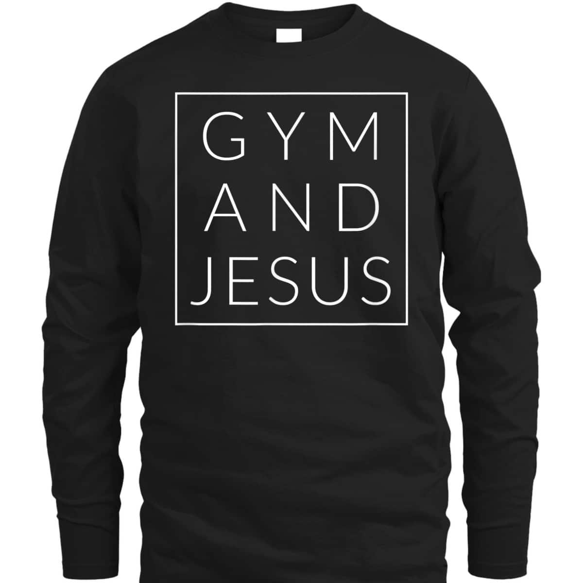 Gym And Jesus Christian Workout T-Shirt Religion Gift