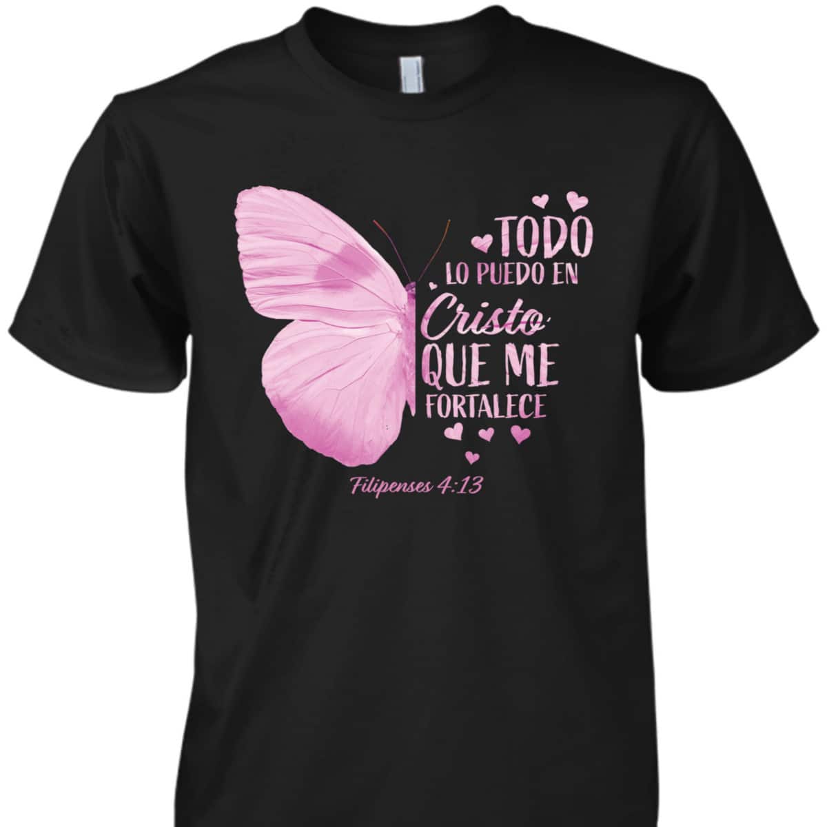 Christian Spanish Bible Verse Religious T-Shirt Filipenses 4:13 Christian Spanish Bible Verse Religious T-Shirt Filipenses 4:13