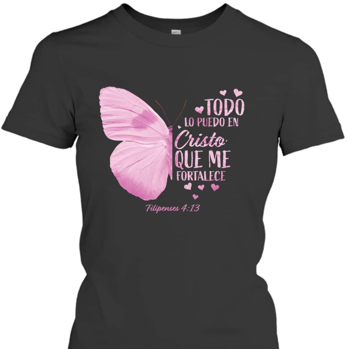 Christian Spanish Bible Verse Religious T-Shirt Filipenses 4:13 Christian Spanish Bible Verse Religious T-Shirt Filipenses 4:13