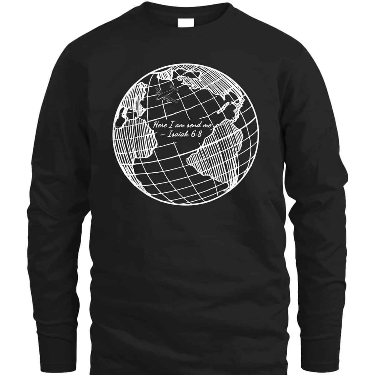 Here I Am Send Me Isaiah 6:8 Christian Missionary Religious Bible Verse T-Shirt Gift
