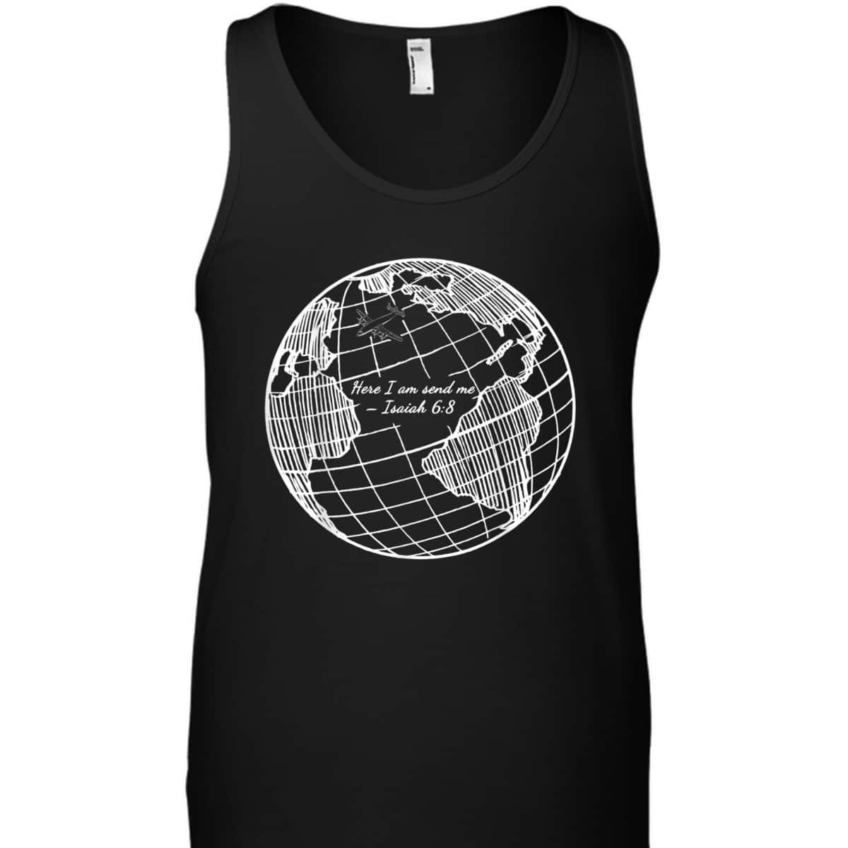 Here I Am Send Me Isaiah 6:8 Christian Missionary Religious Bible Verse T-Shirt Gift Here I Am Send Me Isaiah 6:8 Christian Missionary Religious Bible Verse T-Shirt Gift