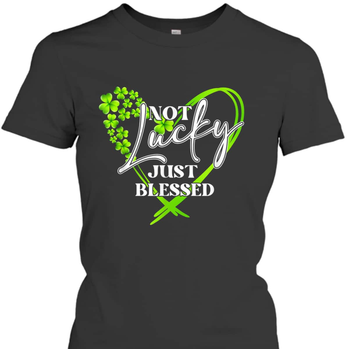 Romans 4:7-8 T-Shirt Not Lucky Just Blessed Heart Shamrock Christian St Patrick's Day Gift Romans 4:7-8 T-Shirt Not Lucky Just Blessed Heart Shamrock Christian St Patrick's Day Gift