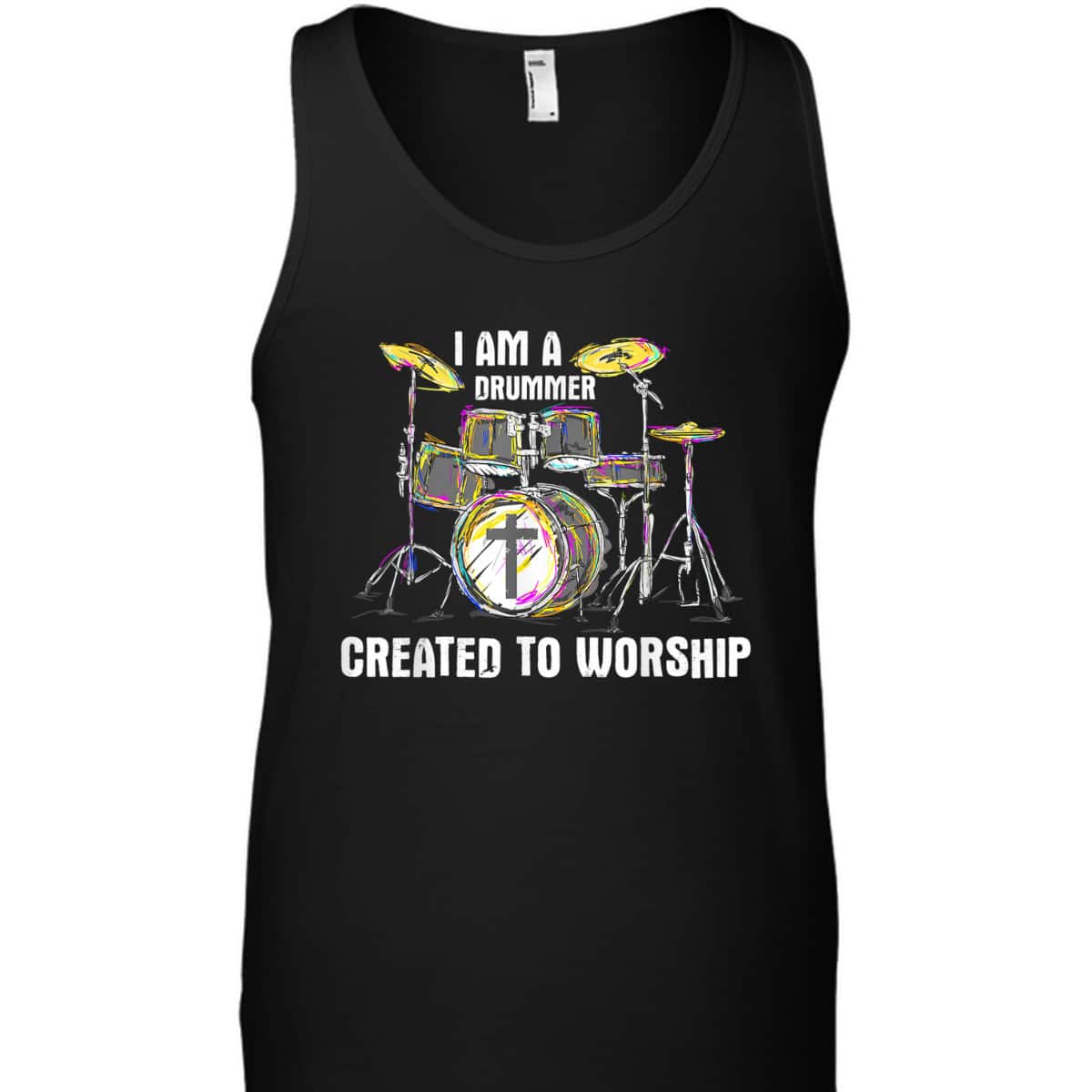 I Am A Drummer Created To Worship T-Shirt Christian Musician