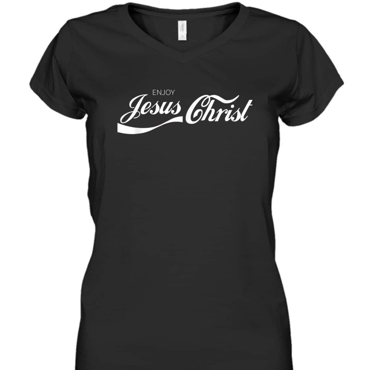 Enjoy Jesus Christ T-Shirt