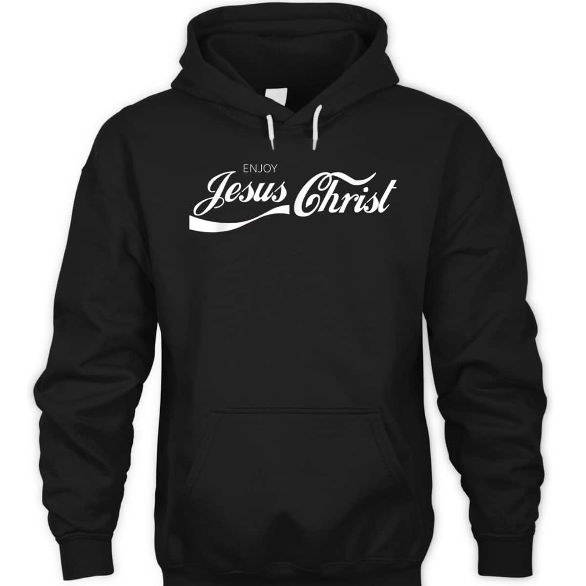 Enjoy Jesus Christ T-Shirt Enjoy Jesus Christ T-Shirt