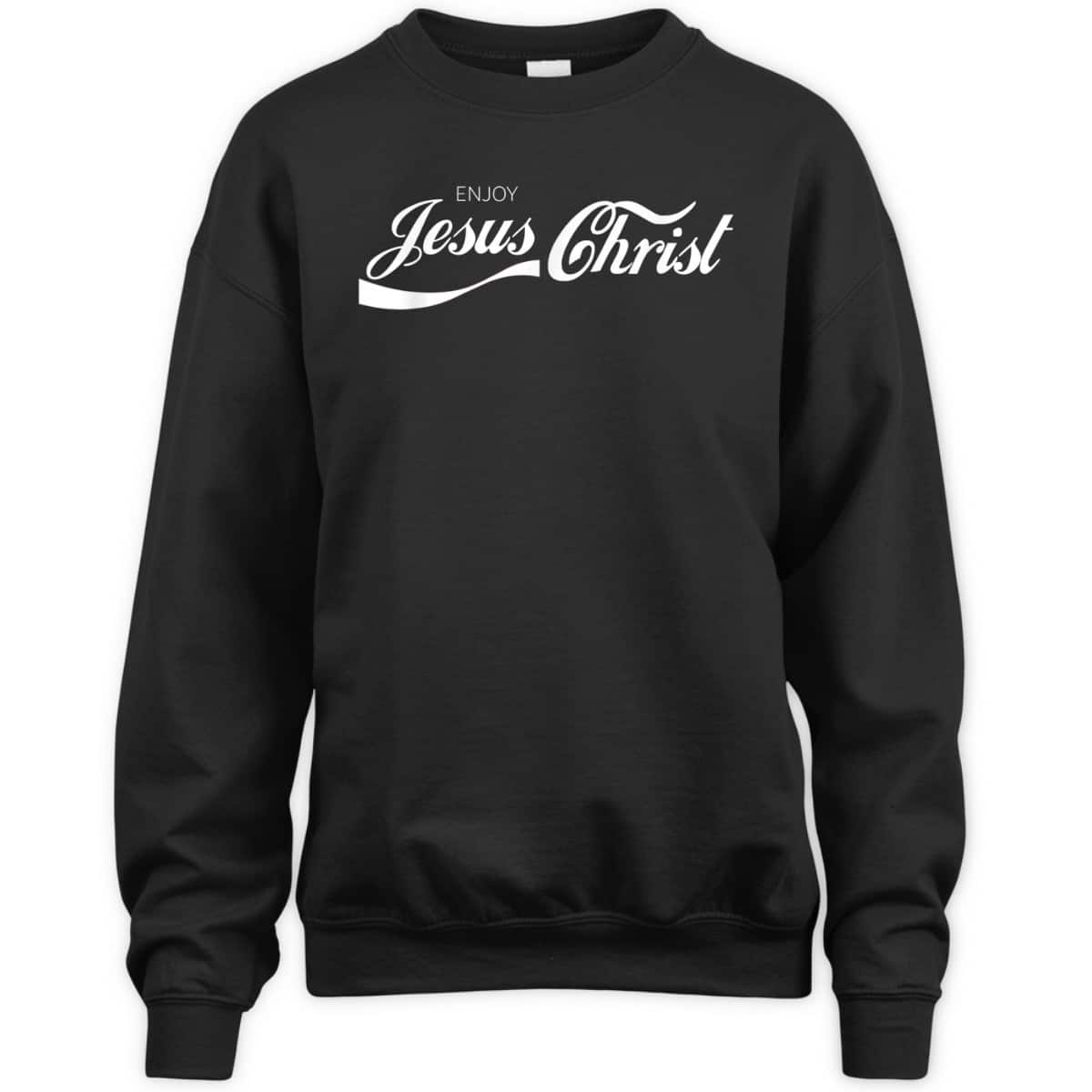 Enjoy Jesus Christ T-Shirt Enjoy Jesus Christ T-Shirt