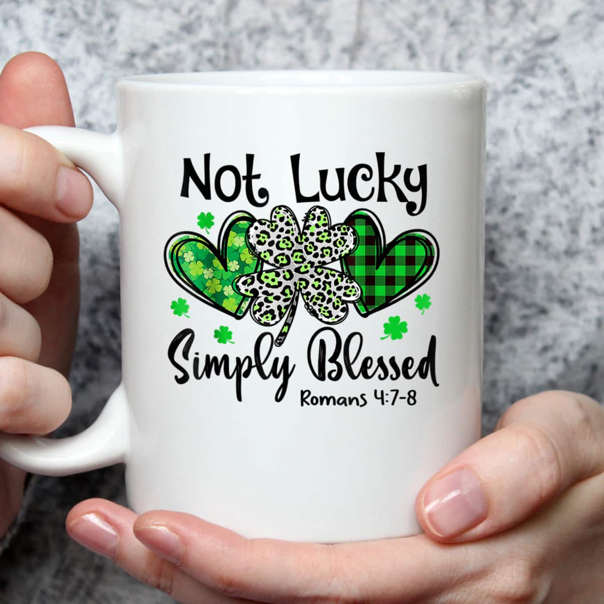 Not Lucky Simply Blessed Romans 4:7-8 Christian Faith St Patrick's Day T-Shirt Not Lucky Simply Blessed Romans 4:7-8 Christian Faith St Patrick's Day T-Shirt