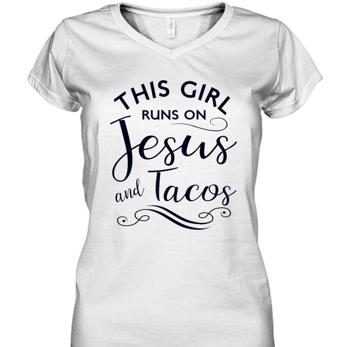 This Girl Runs On Jesus And Tacos Funny Christian T-Shirt