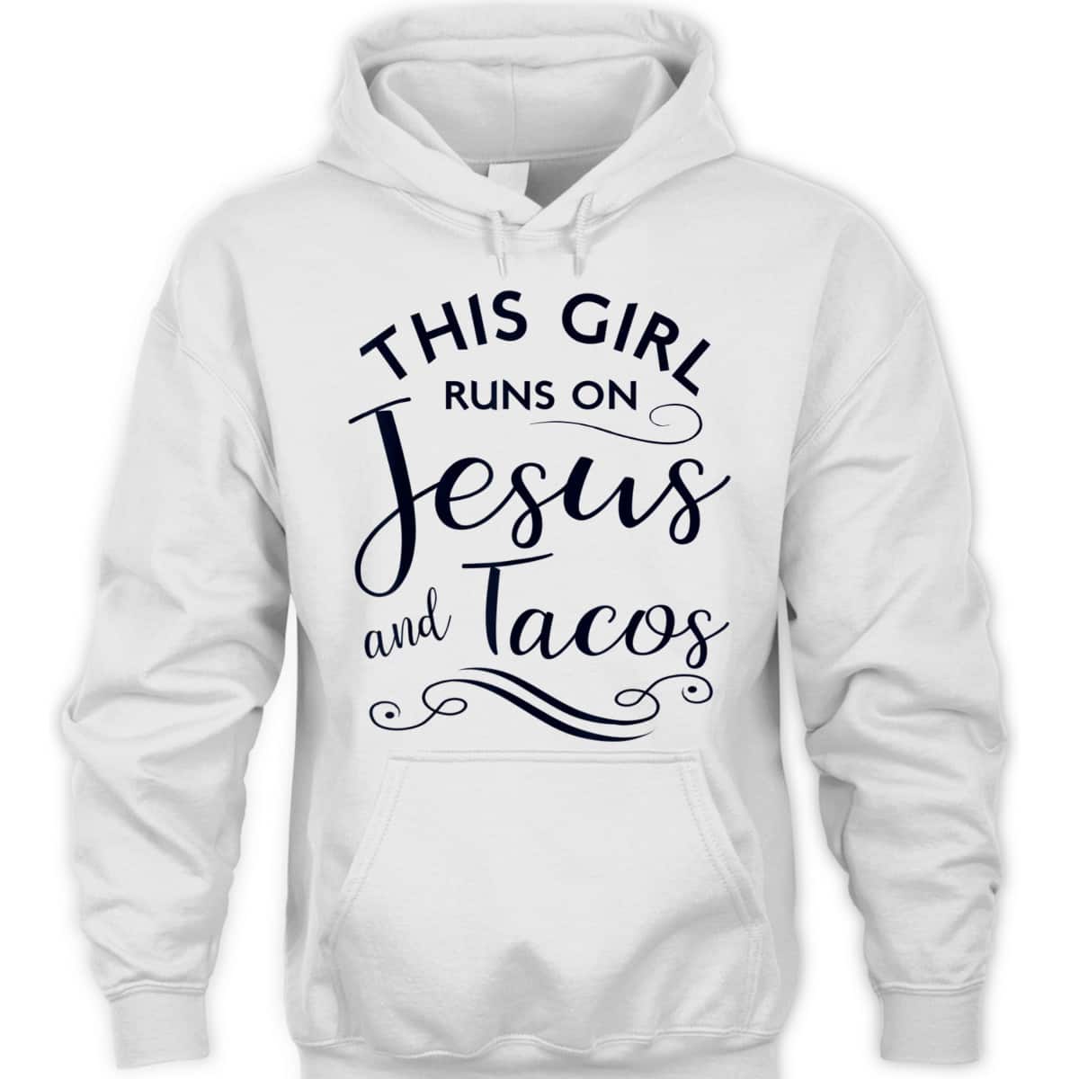 This Girl Runs On Jesus And Tacos Funny Christian T-Shirt This Girl Runs On Jesus And Tacos Funny Christian T-Shirt