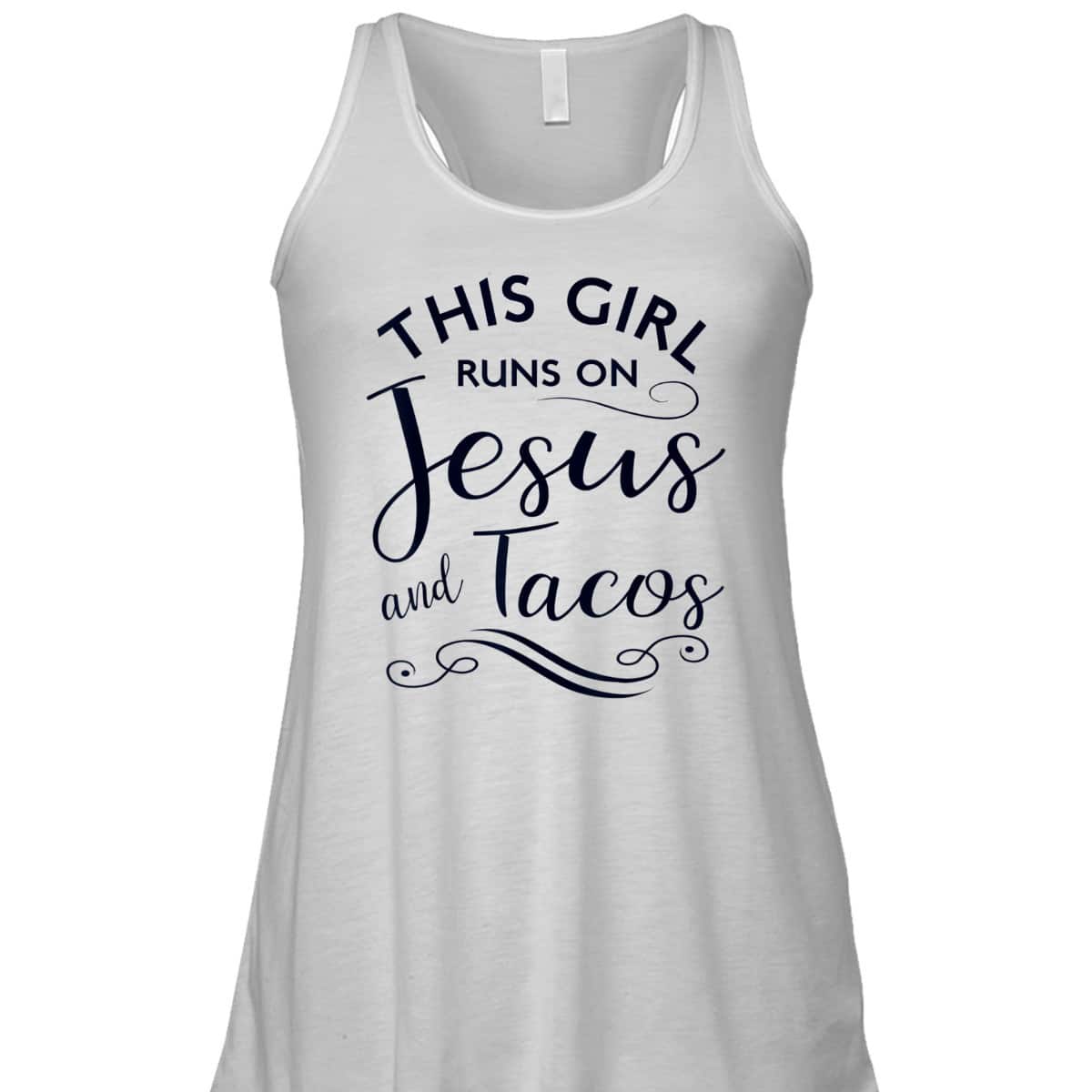 This Girl Runs On Jesus And Tacos Funny Christian T-Shirt This Girl Runs On Jesus And Tacos Funny Christian T-Shirt