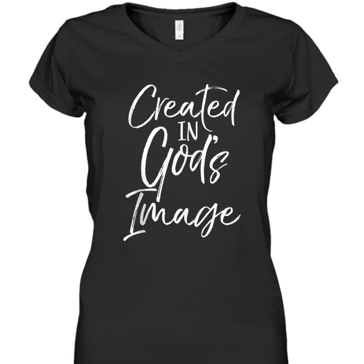 Created In God's Image T-Shirt Created In God's Image T-Shirt