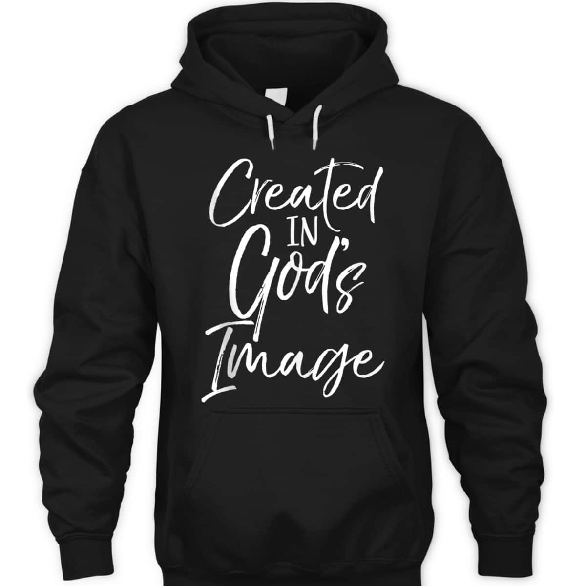 Created In God's Image T-Shirt Created In God's Image T-Shirt