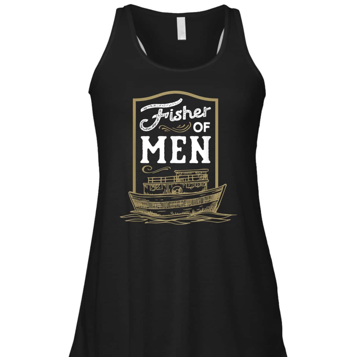 Fisher Of Men T-Shirt