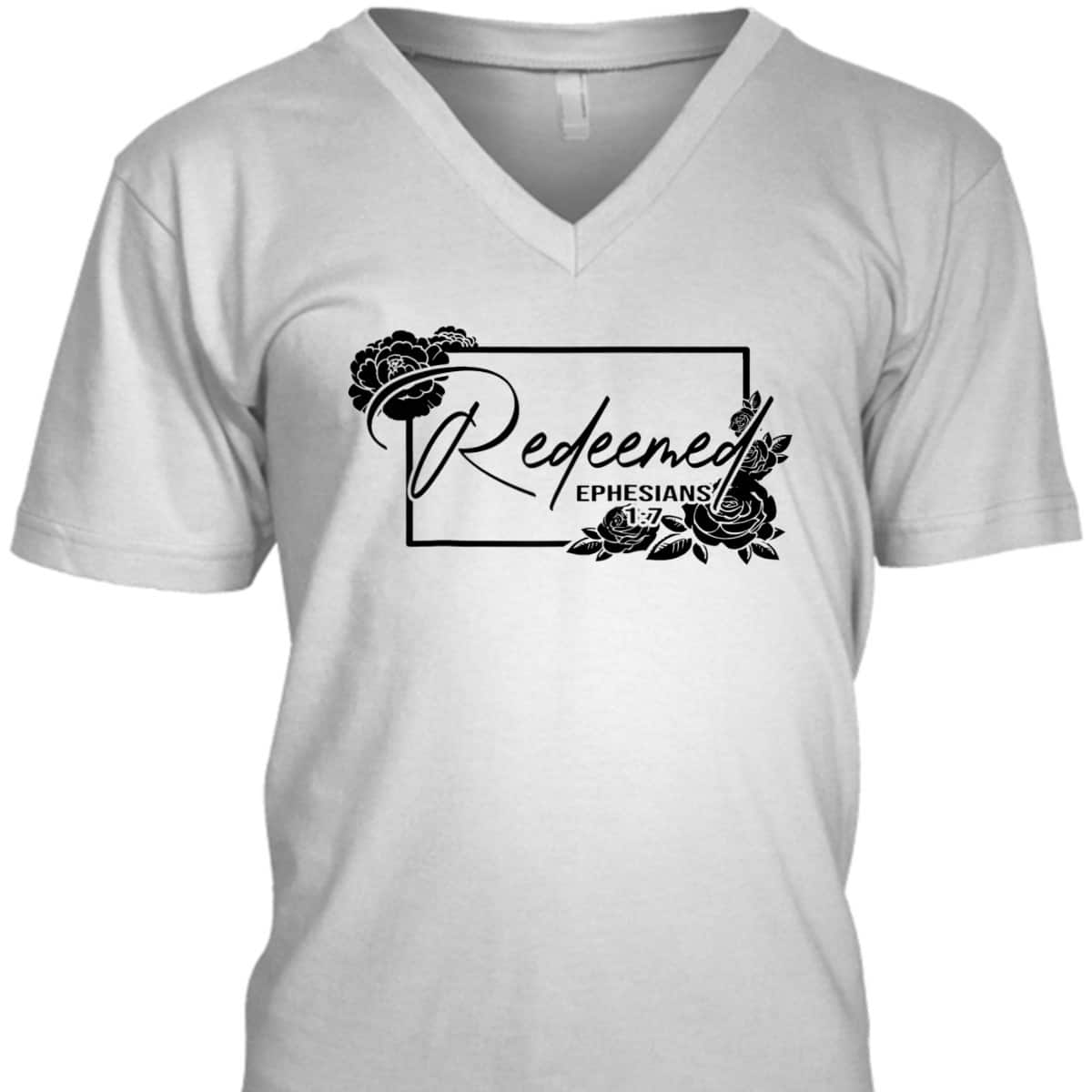 Redeemed Ephesians 1:7 Bible Verse T-Shirt For Jesus God Lovers