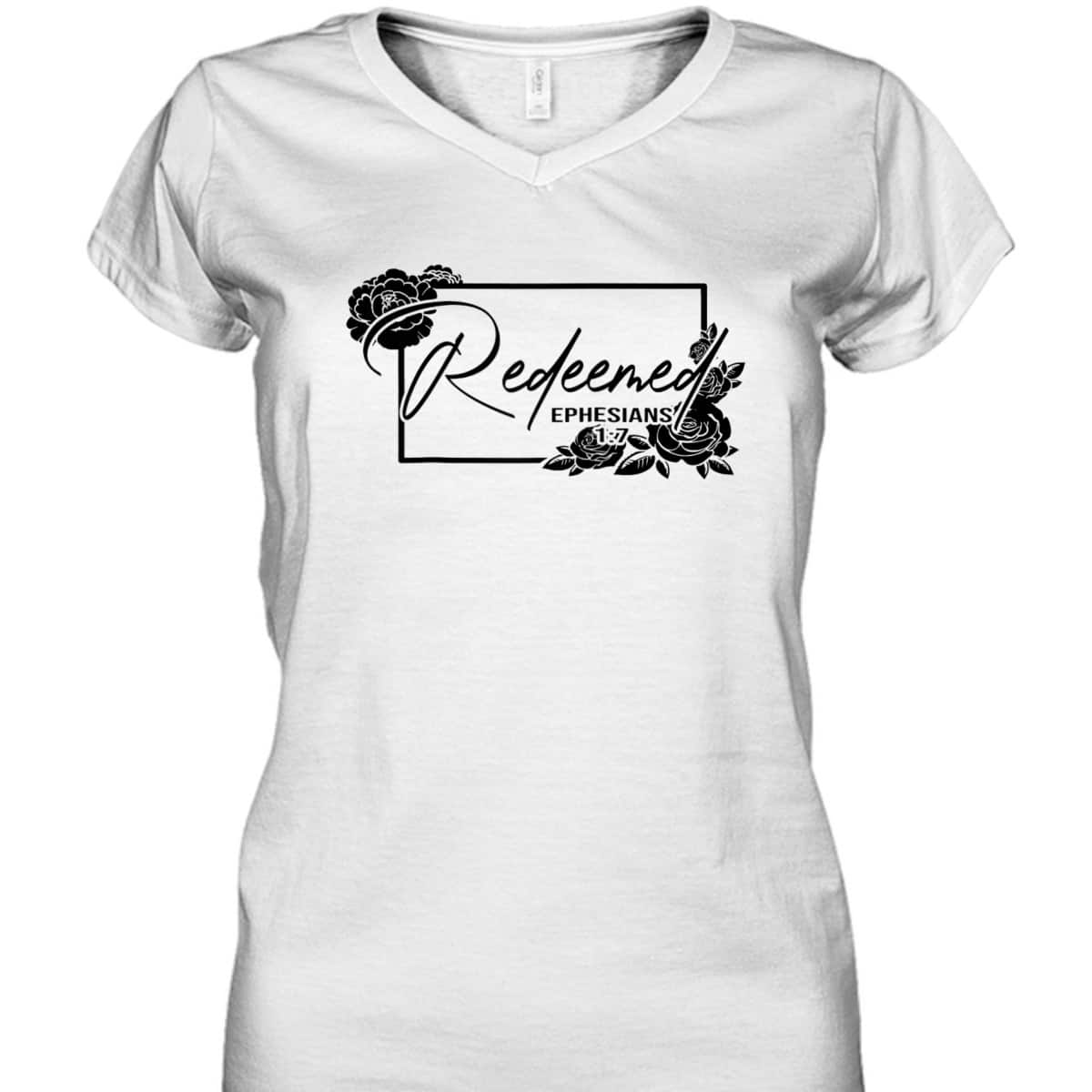 Redeemed Ephesians 1:7 Bible Verse T-Shirt For Jesus God Lovers