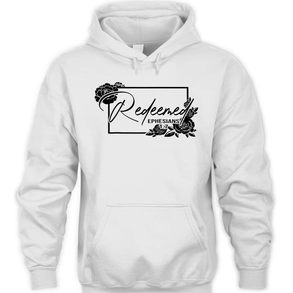 Redeemed Ephesians 1:7 Bible Verse T-Shirt For Jesus God Lovers Redeemed Ephesians 1:7 Bible Verse T-Shirt For Jesus God Lovers