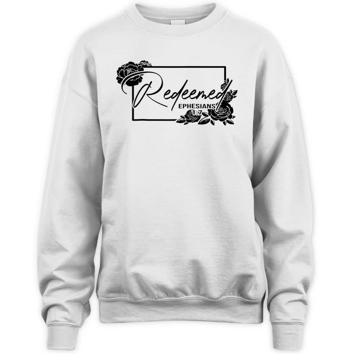 Redeemed Ephesians 1:7 Bible Verse T-Shirt For Jesus God Lovers