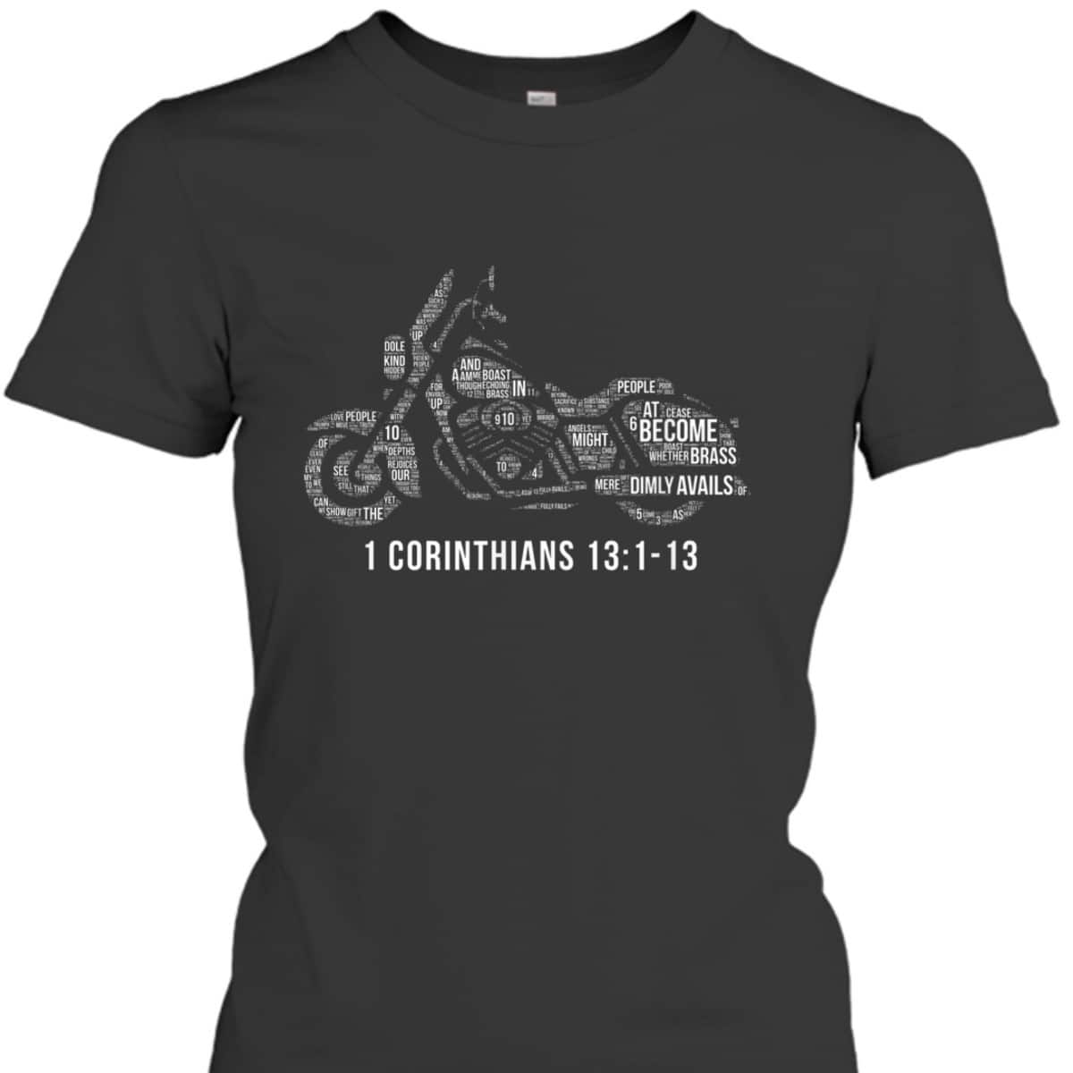 Bible Verse T-Shirt 1 Corinthians 13 Christian Biker Motorcycle Religious Gift Bible Verse T-Shirt 1 Corinthians 13 Christian Biker Motorcycle Religious Gift