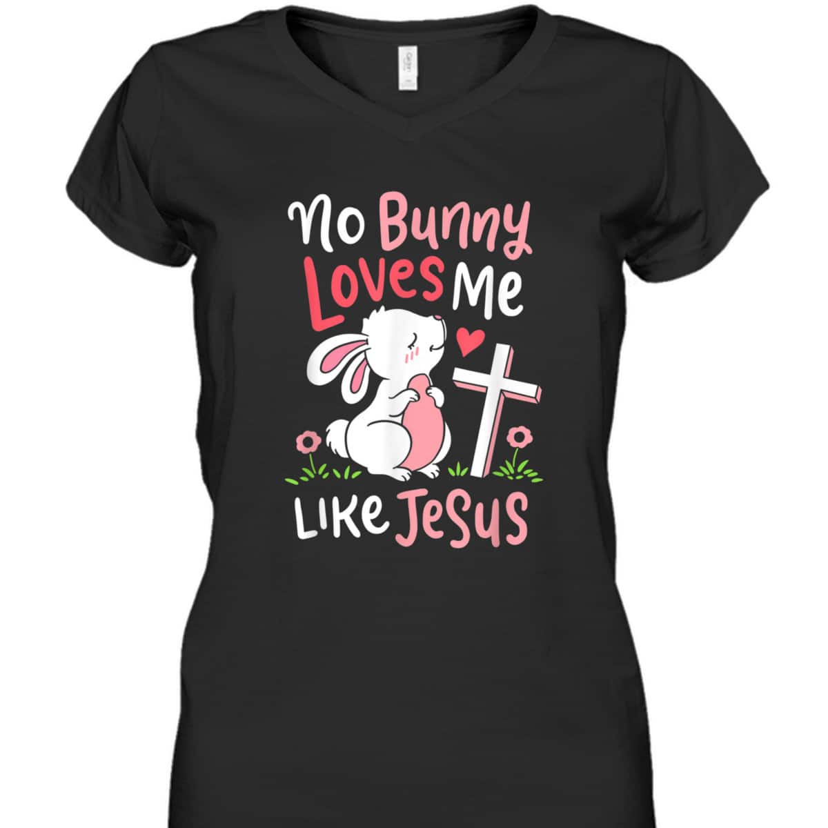 No Bunny Loves Me Like Jesus T-Shirt Christian Religious Easter Day Gift No Bunny Loves Me Like Jesus T-Shirt Christian Religious Easter Day Gift