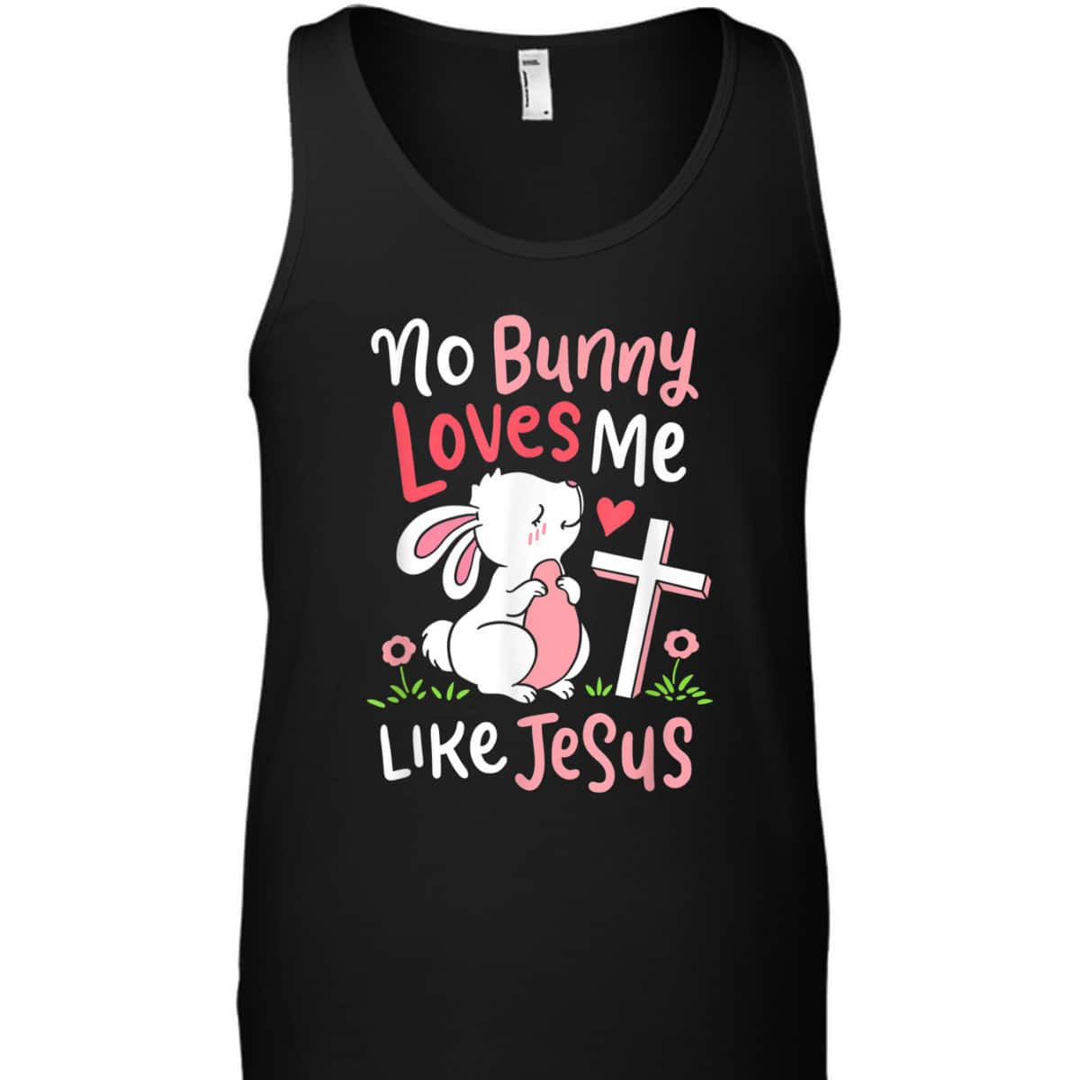 No Bunny Loves Me Like Jesus T-Shirt Christian Religious Easter Day Gift No Bunny Loves Me Like Jesus T-Shirt Christian Religious Easter Day Gift