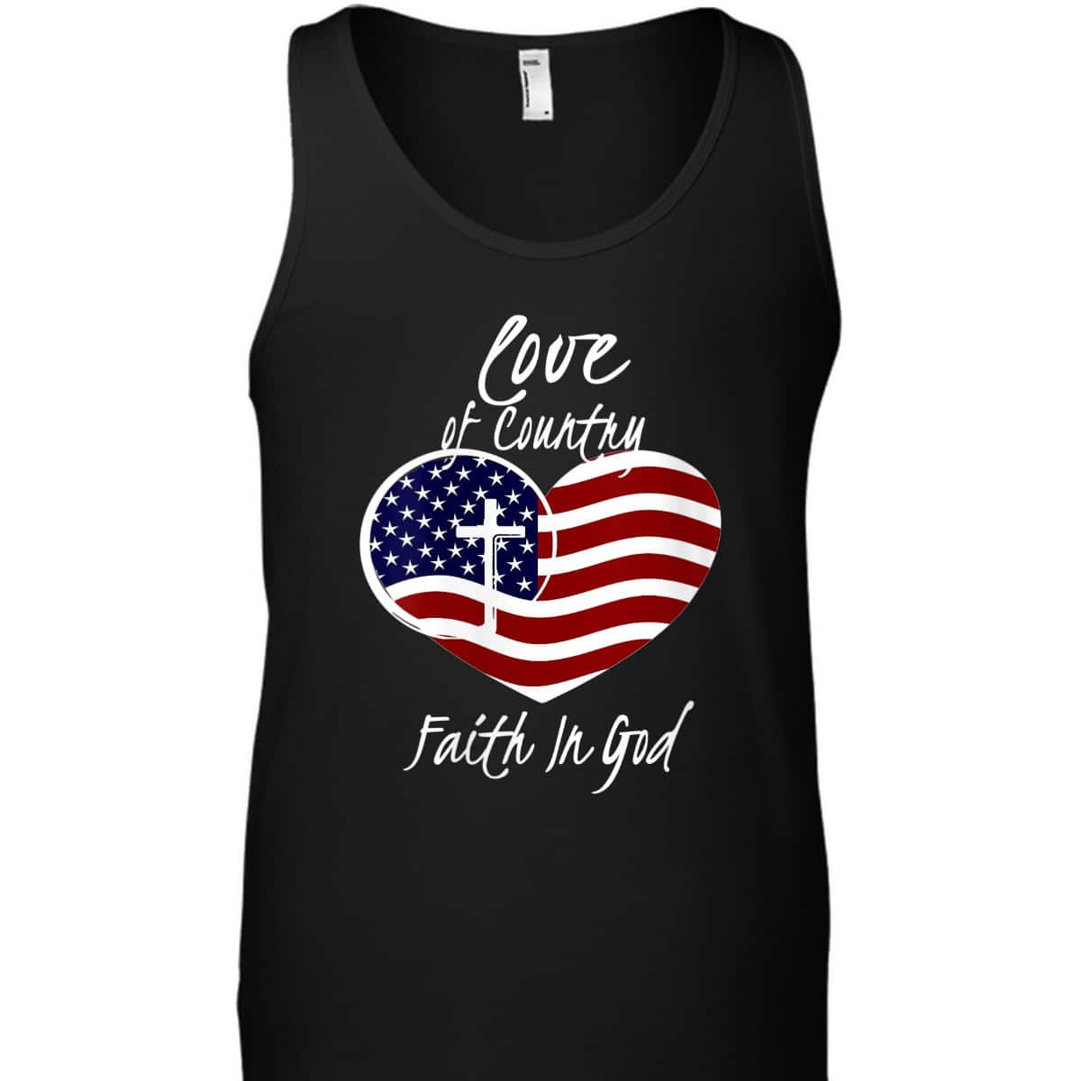 Patriotic Christian 4th Of July Love Of Country Faith In God T-Shirt Heart Cross American Flag Patriotic Christian 4th Of July Love Of Country Faith In God T-Shirt Heart Cross American Flag