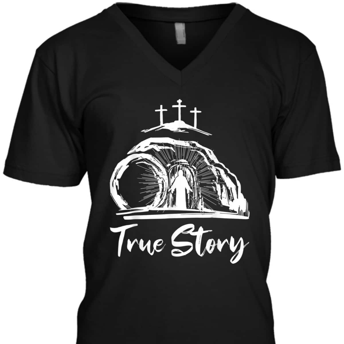 He Is Risen T-Shirt Christian Cross True Story Jesus Easter Day Gift He Is Risen T-Shirt Christian Cross True Story Jesus Easter Day Gift