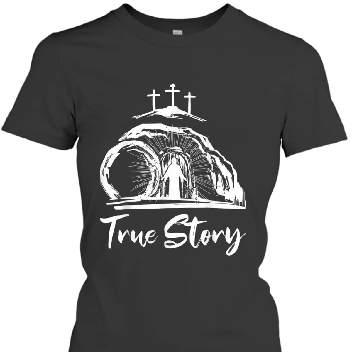 He Is Risen T-Shirt Christian Cross True Story Jesus Easter Day Gift He Is Risen T-Shirt Christian Cross True Story Jesus Easter Day Gift