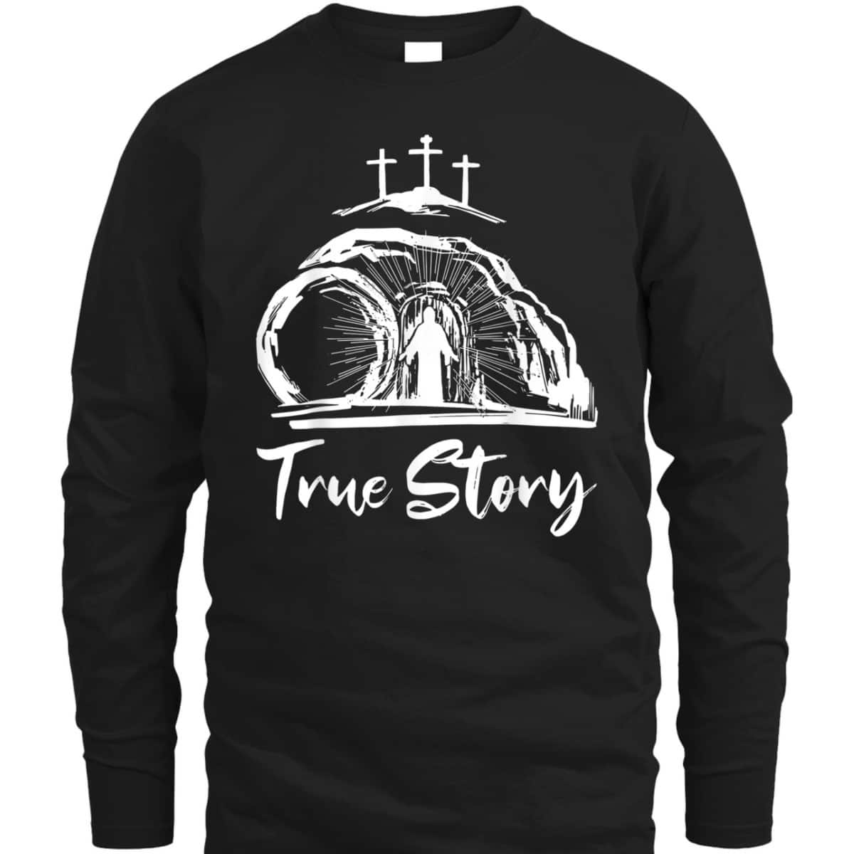 He Is Risen T-Shirt Christian Cross True Story Jesus Easter Day Gift He Is Risen T-Shirt Christian Cross True Story Jesus Easter Day Gift