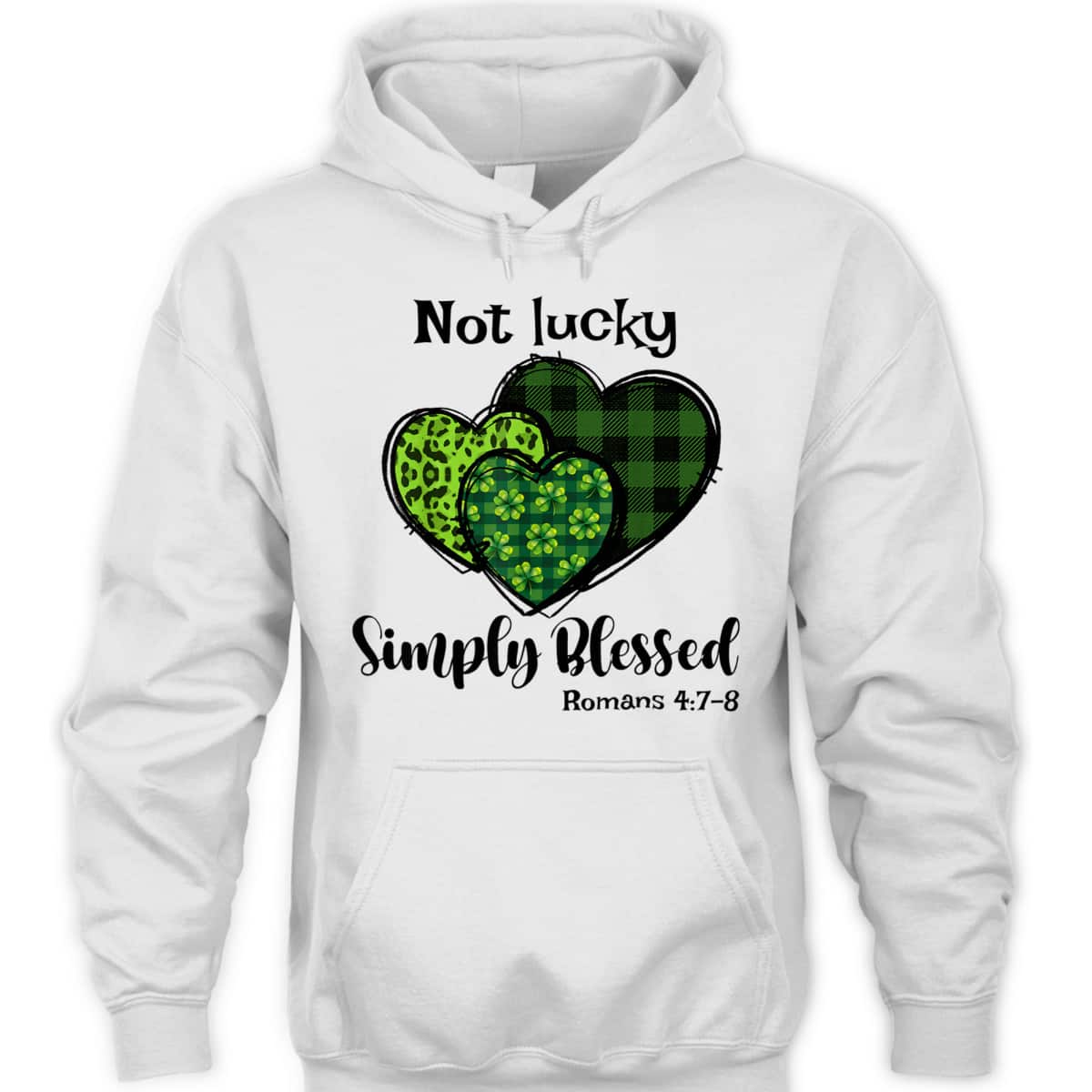 Romans 4:7 Not Lucky Simply Blessed T-Shirt Christian Shamrock St Patricks Day Gift Romans 4:7 Not Lucky Simply Blessed T-Shirt Christian Shamrock St Patricks Day Gift