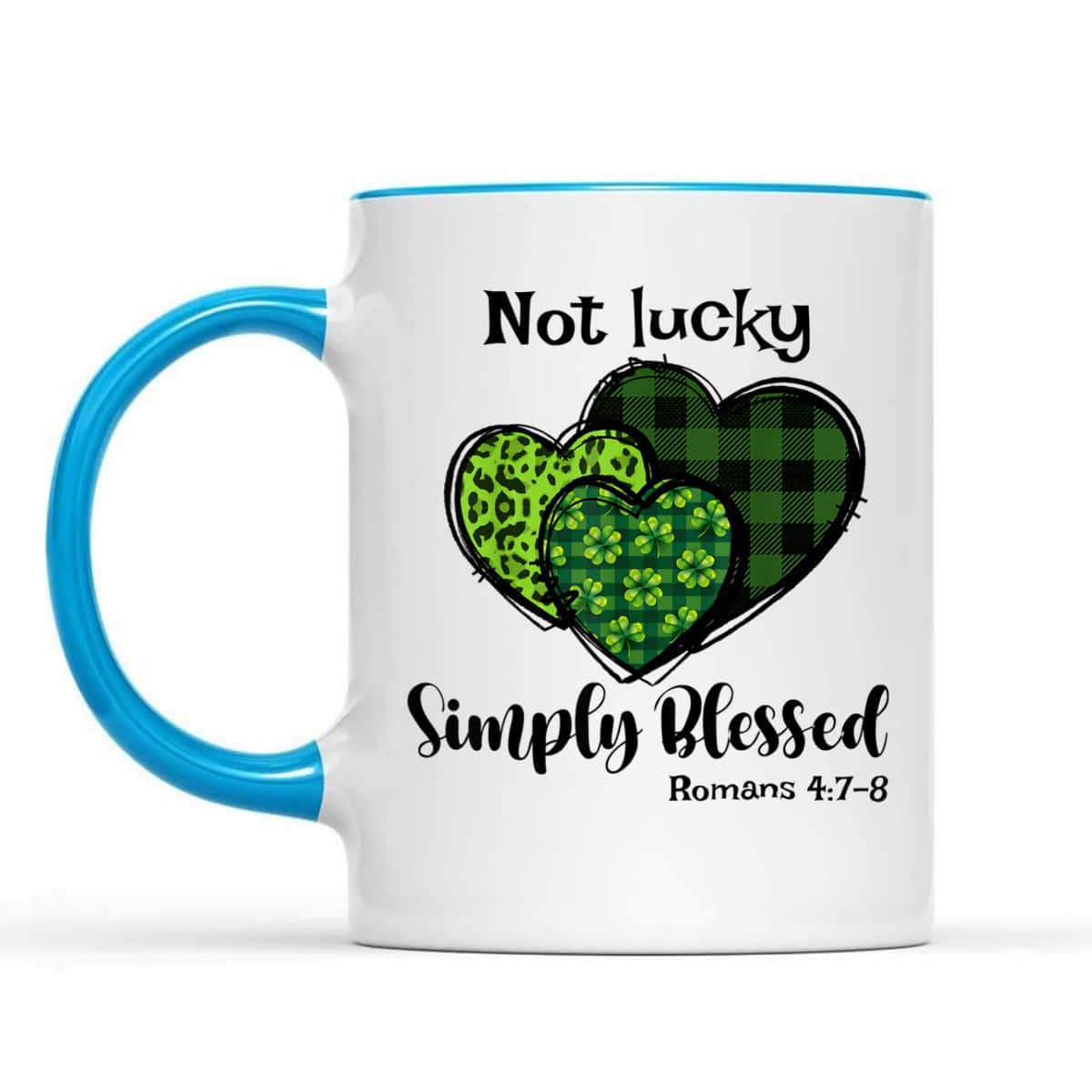 Romans 4:7 Not Lucky Simply Blessed T-Shirt Christian Shamrock St Patricks Day Gift Romans 4:7 Not Lucky Simply Blessed T-Shirt Christian Shamrock St Patricks Day Gift