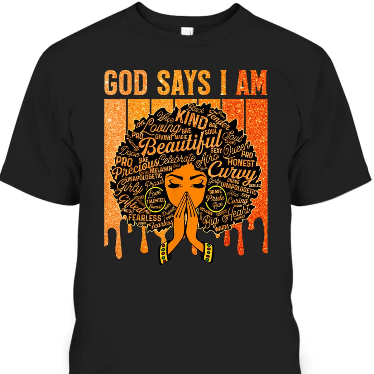 Black History Month Juneteenth God Says I Am T-Shirt Black History Month Juneteenth God Says I Am T-Shirt