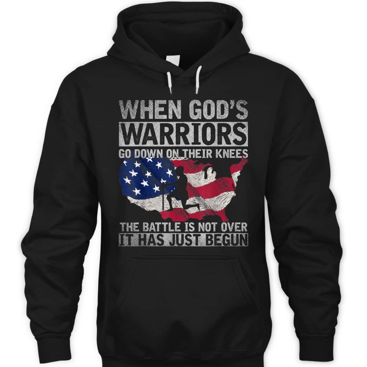 When God's Warriors God Down On Their Knees It Has Just Begun Armor Of God T-Shirt US Flag Patriotic When God's Warriors God Down On Their Knees It Has Just Begun Armor Of God T-Shirt US Flag Patriotic