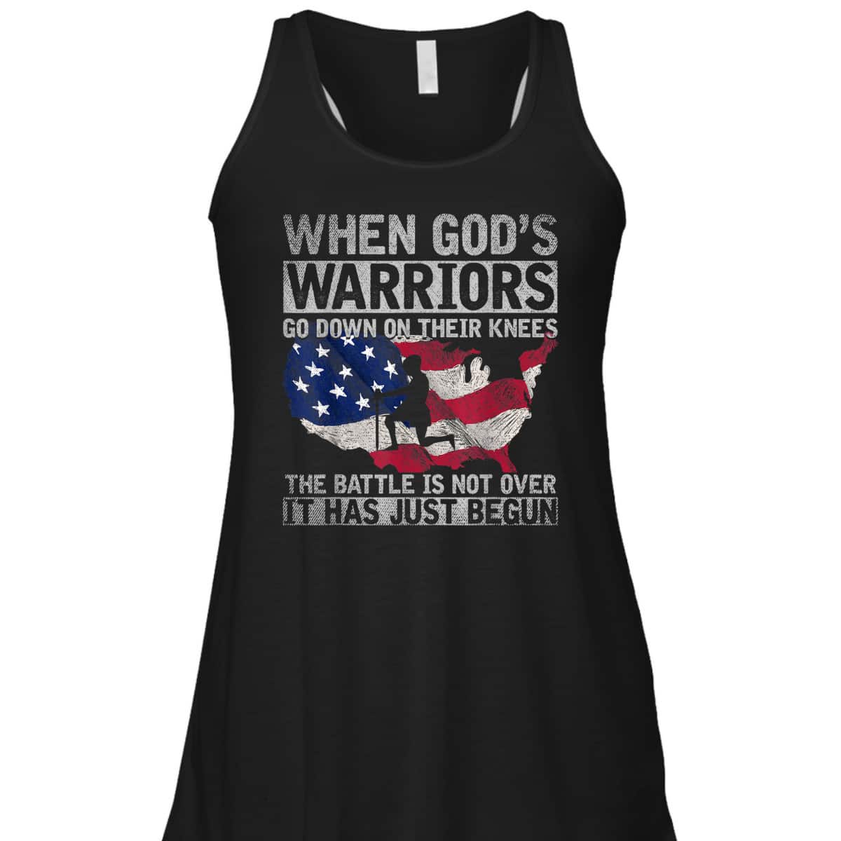 When God's Warriors God Down On Their Knees It Has Just Begun Armor Of God T-Shirt US Flag Patriotic When God's Warriors God Down On Their Knees It Has Just Begun Armor Of God T-Shirt US Flag Patriotic