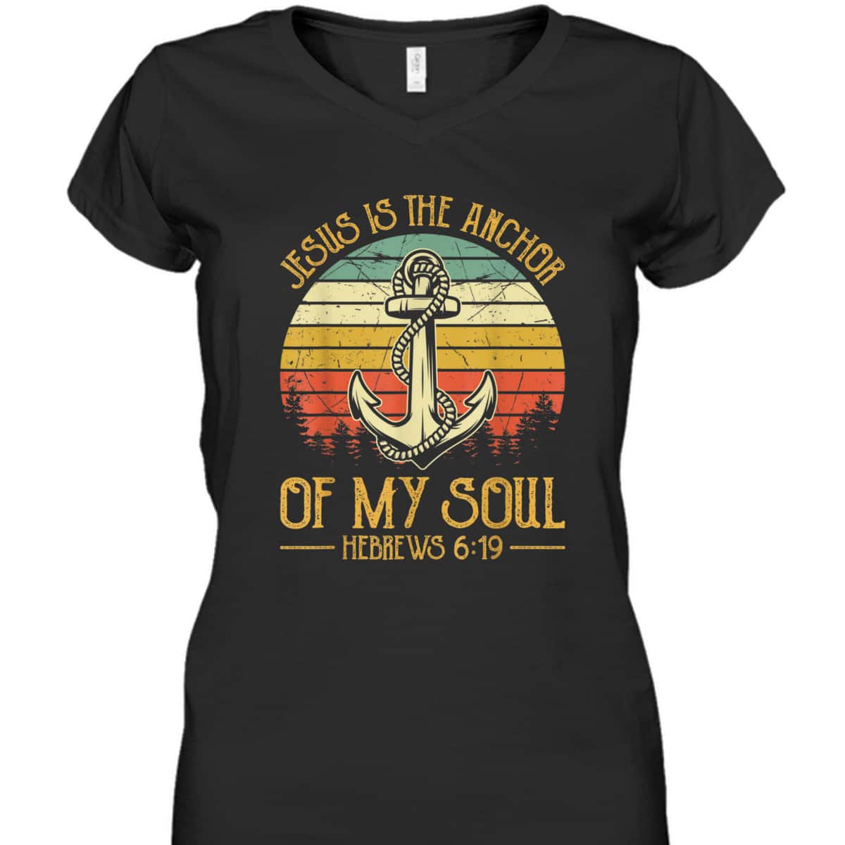 Jesus Is The Anchor Of My Soul Hebrews 6:19 T-Shirt Christian Bible Verses Religious Gift Jesus Is The Anchor Of My Soul Hebrews 6:19 T-Shirt Christian Bible Verses Religious Gift