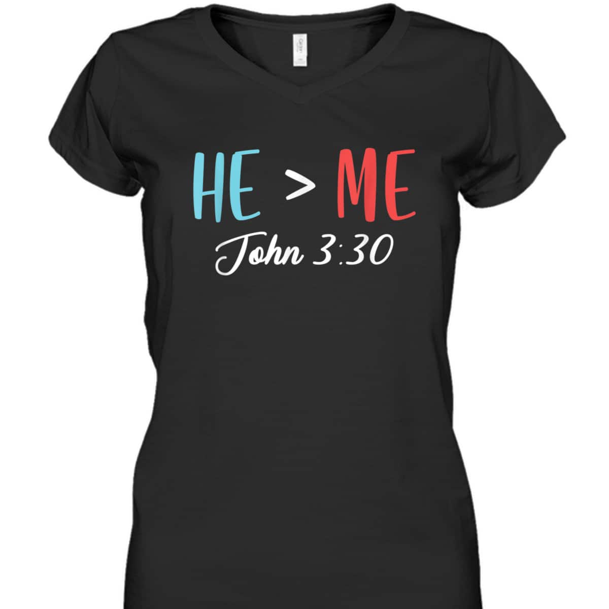 John 3:30 T-Shirt God Follower Jesus Believer Bible Verse Gift John 3:30 T-Shirt God Follower Jesus Believer Bible Verse Gift